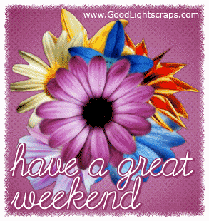Weekend Scraps, Graphics and Comments for orkut, myspace