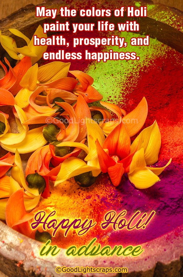 An image of palash flower with text message 'May the colors of Holi paint your life with health, prosperity, and endless happiness. Happy Holi in Advance!' 